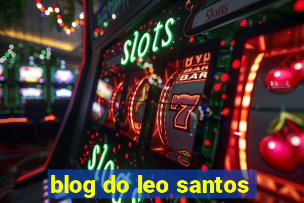 blog do leo santos